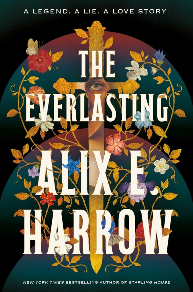 The cover of The Everlasting by Alix E. Harrow shows a sword in which we can see the reflection of half of a woman's face. Vines and flowers twist around the sword and words