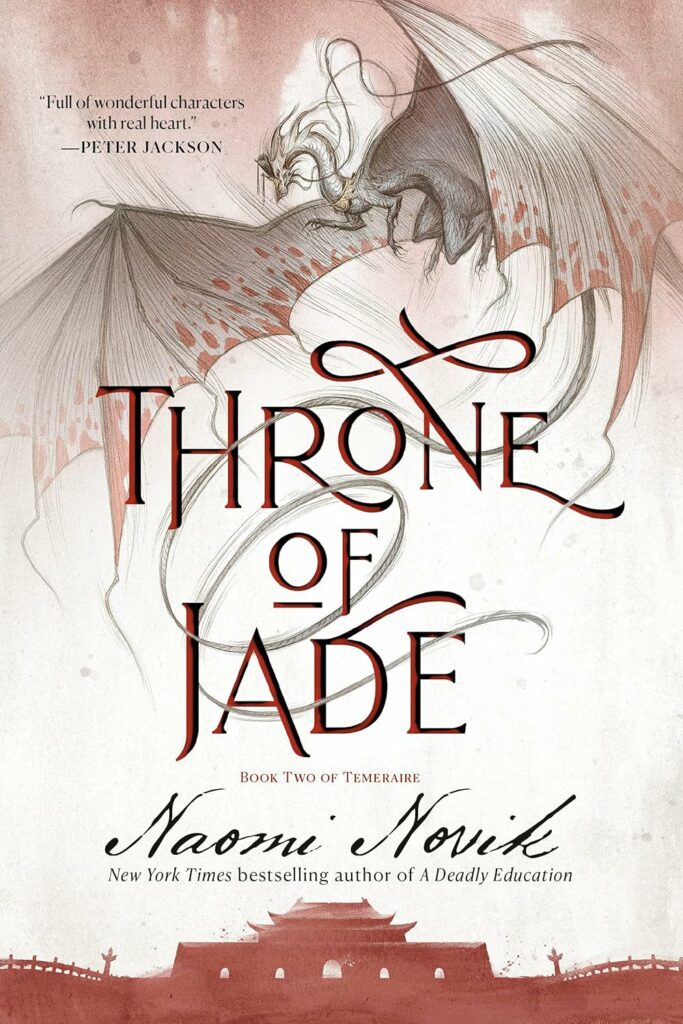 The cover of Throne of Jade by Naomi Novik shows a dragon flying over a Chinese palace